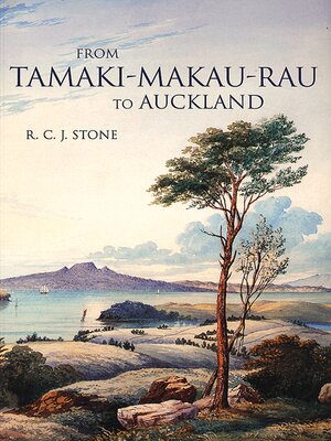cover image of From Tamaki-Makaurau-Rau to Auckland